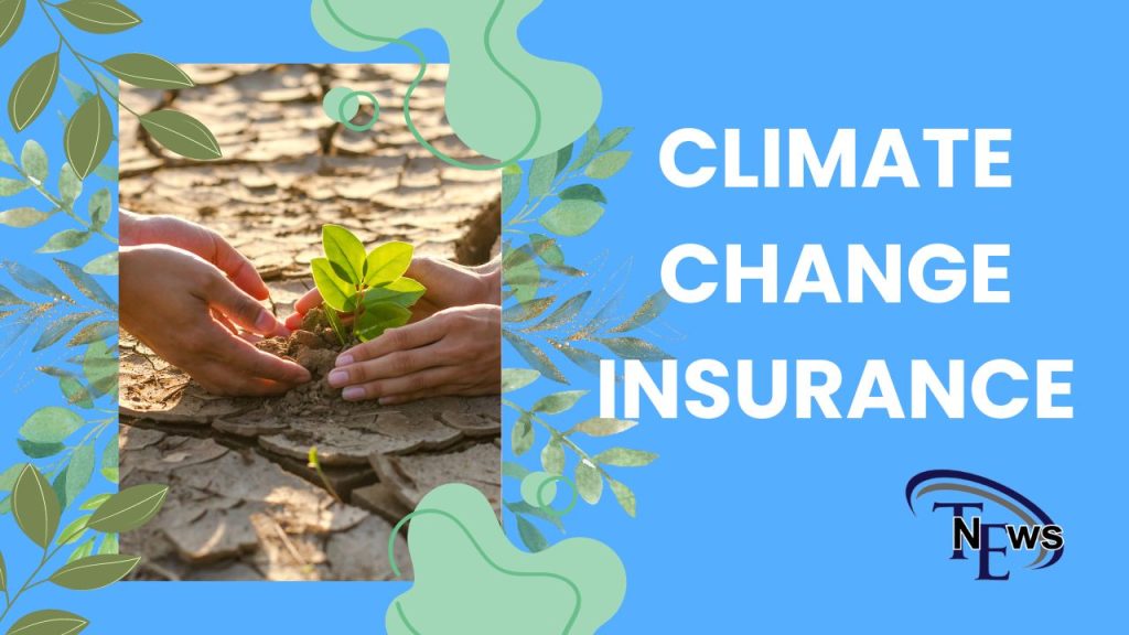 Climate Change Insurance