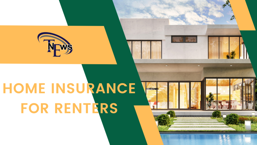 Home Insurance for Renters