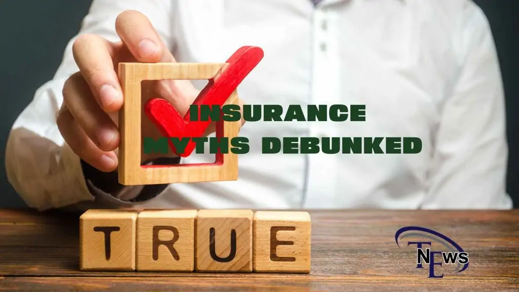 Insurance Myths Debunked